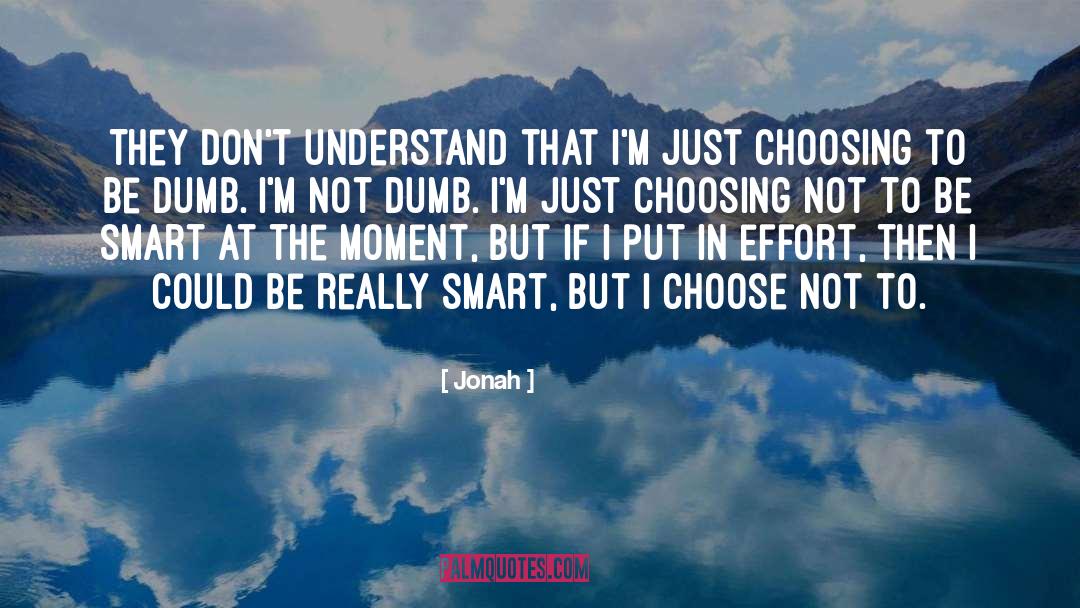Being Smart quotes by Jonah