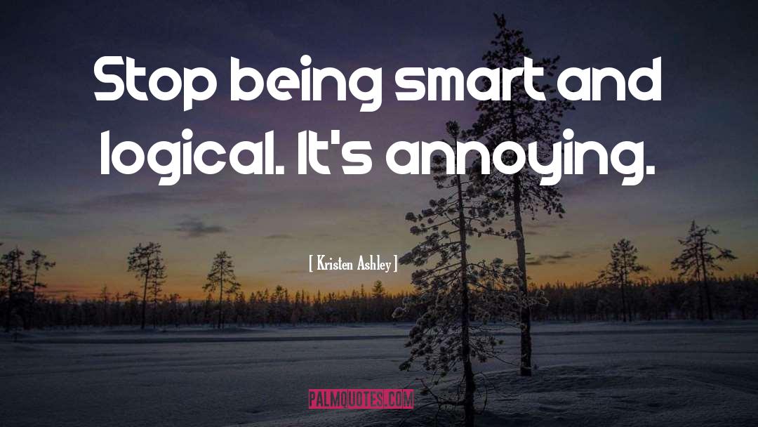 Being Smart quotes by Kristen Ashley