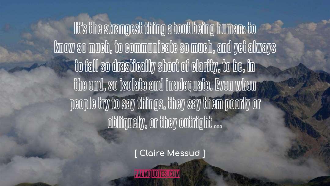 Being Social quotes by Claire Messud