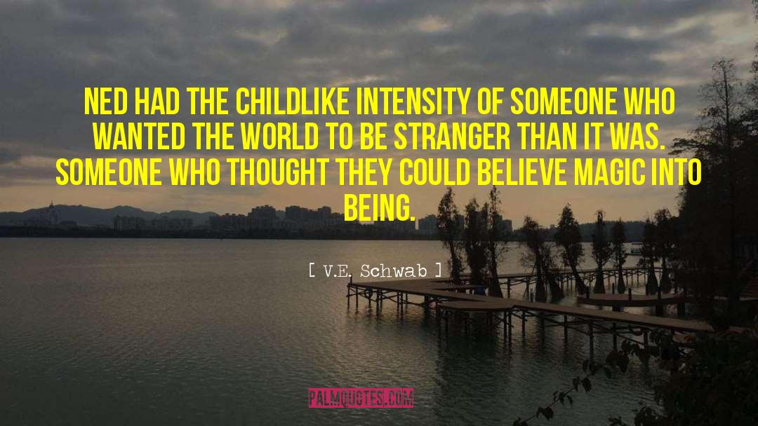 Being Someone Else quotes by V.E. Schwab