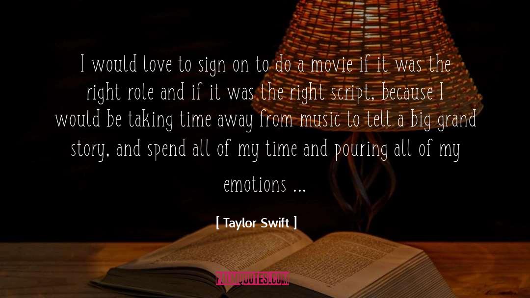 Being Someone Else quotes by Taylor Swift