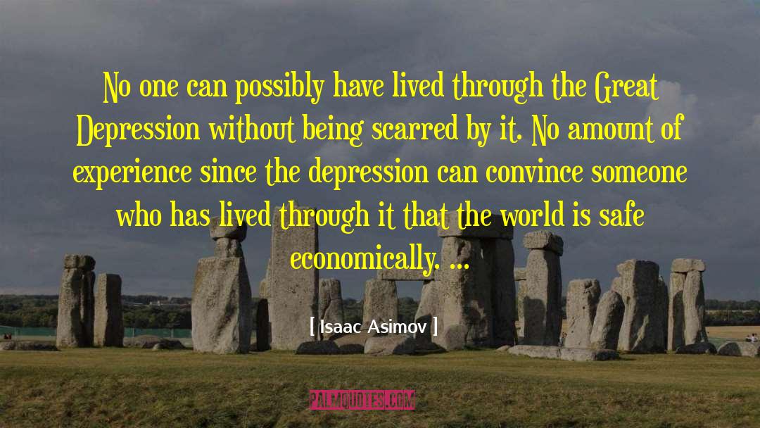 Being Someone Else quotes by Isaac Asimov