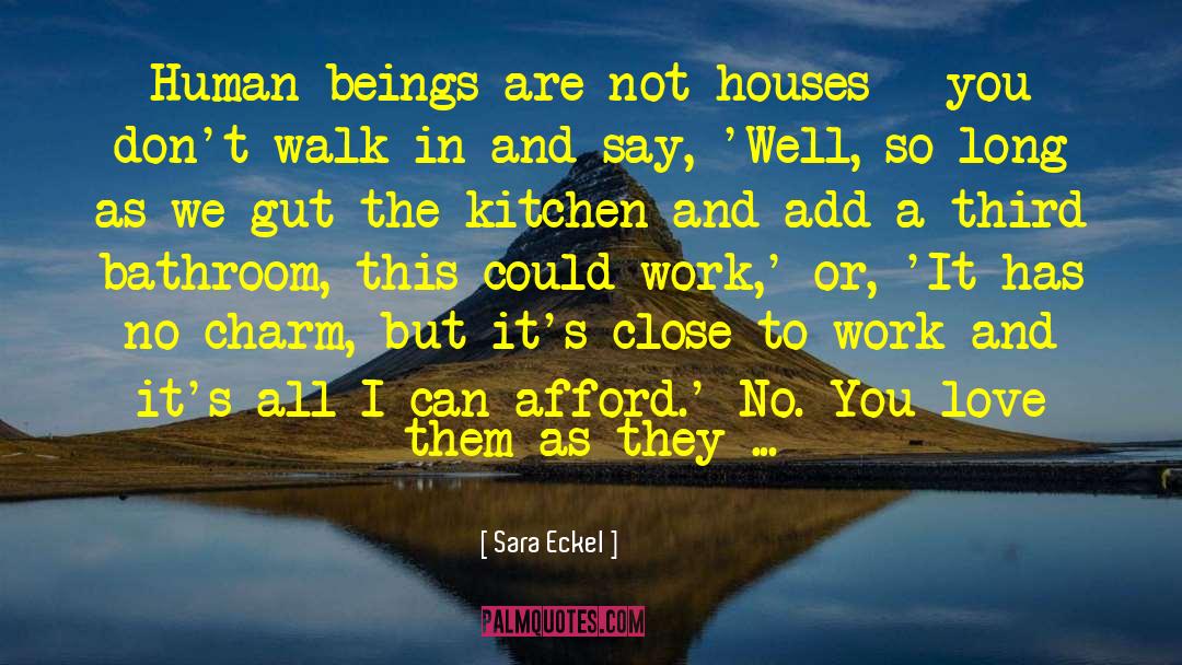 Being Someone Else You Are Not quotes by Sara Eckel