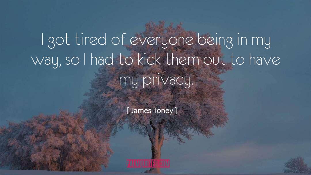 Being Sorry quotes by James Toney