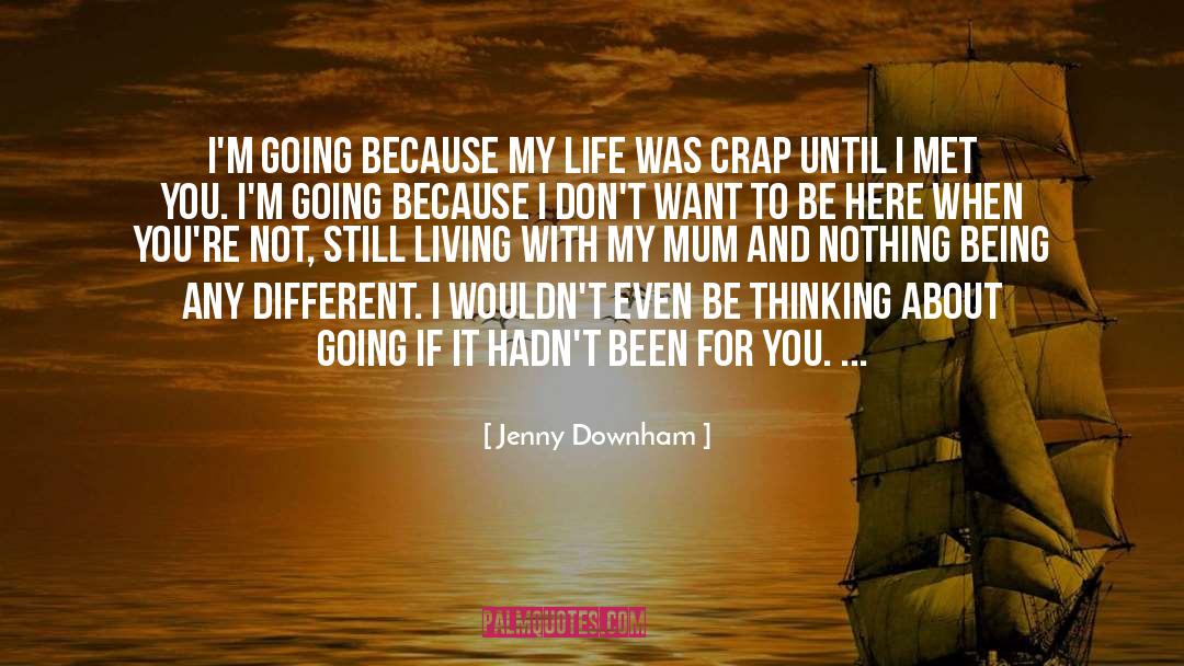 Being Straightforward quotes by Jenny Downham