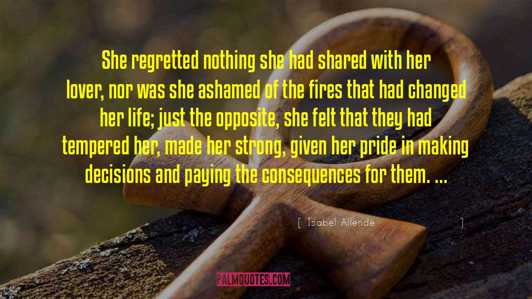 Being Strong In Life quotes by Isabel Allende