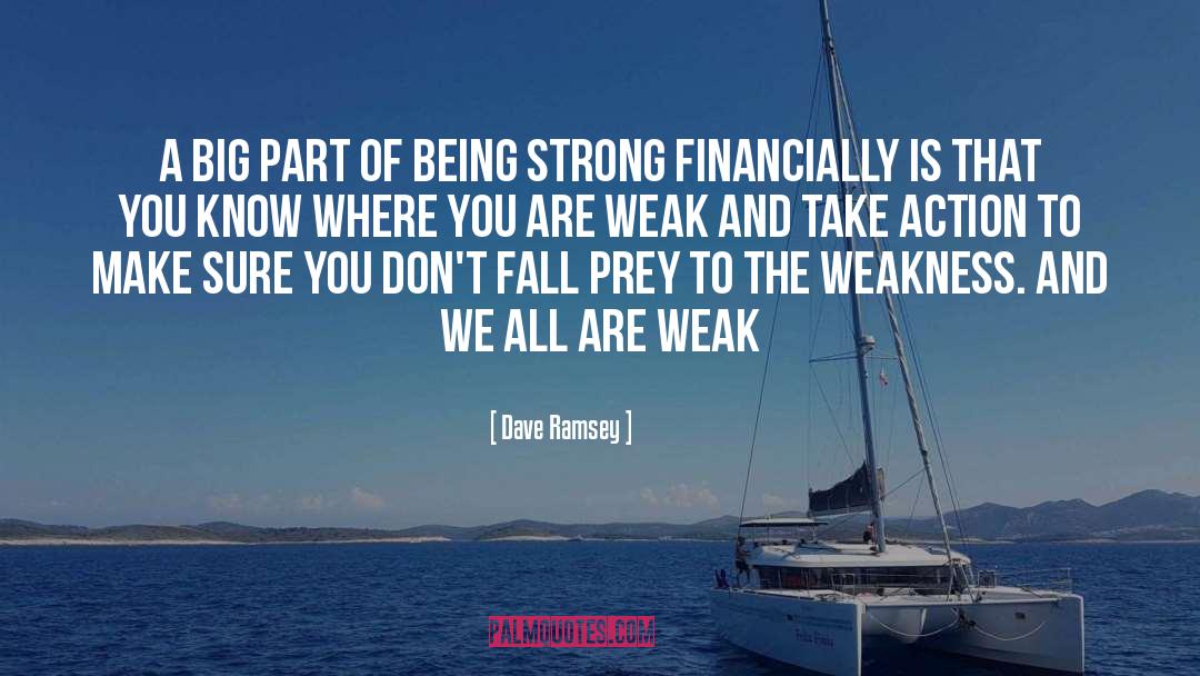 Being Strong Minded quotes by Dave Ramsey