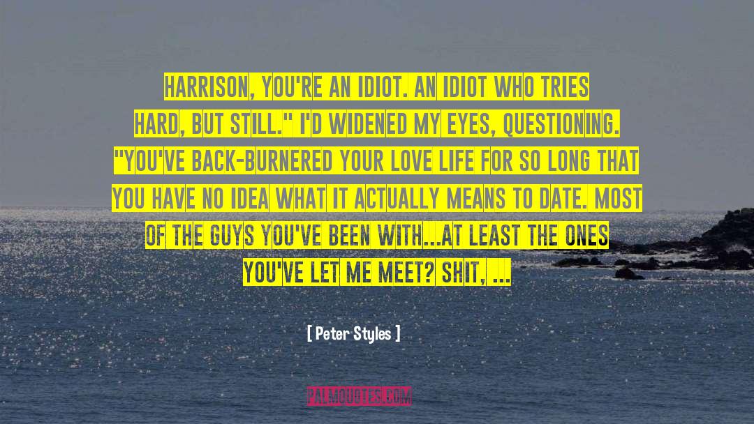 Being Stubborn quotes by Peter Styles