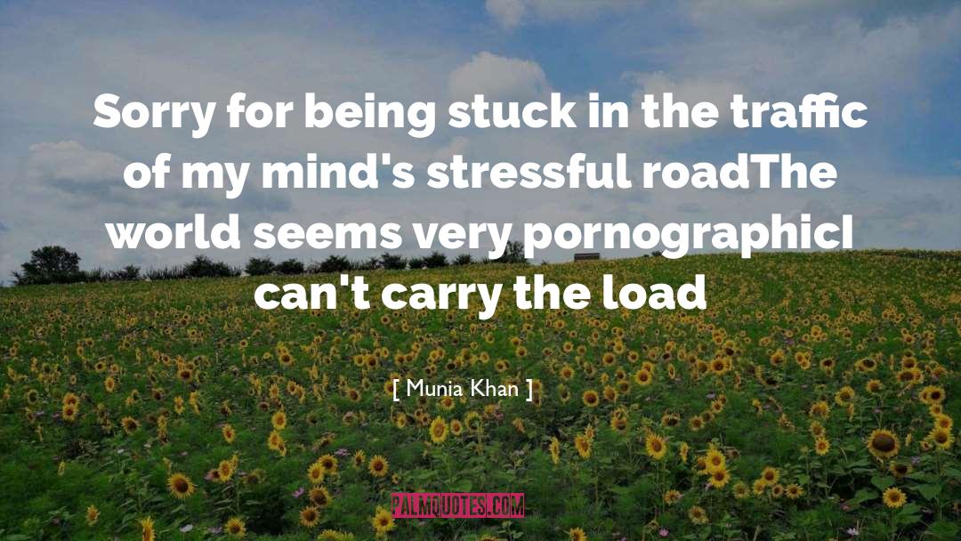 Being Stuck quotes by Munia Khan