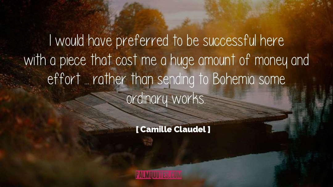 Being Successful quotes by Camille Claudel