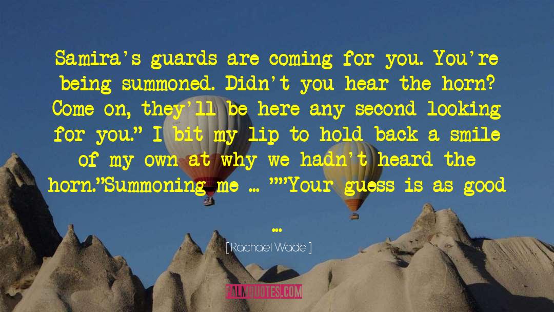 Being Summoned quotes by Rachael Wade