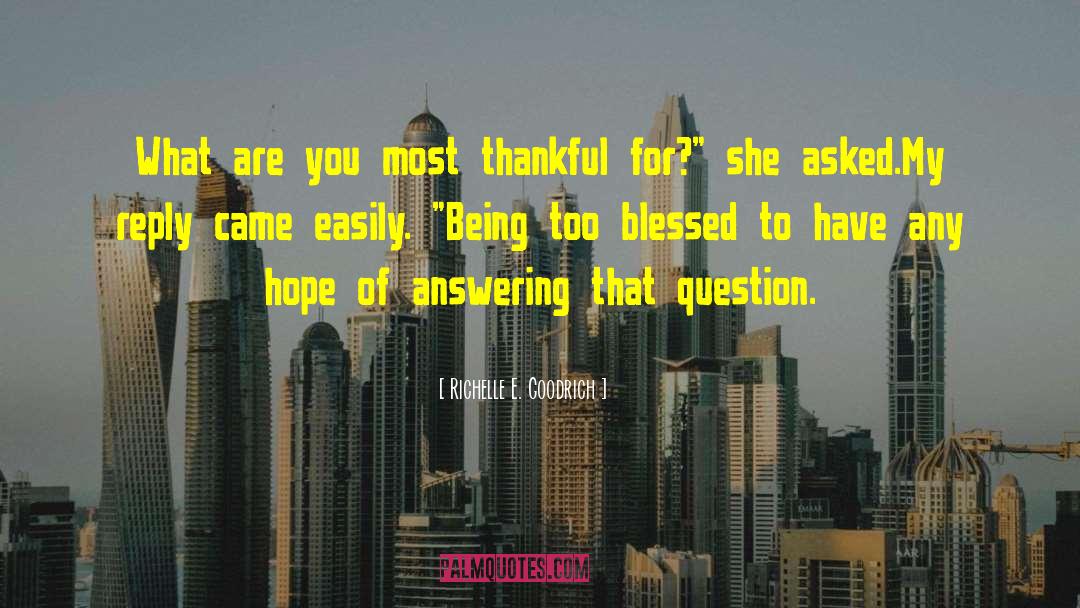 Being Thankful For Her quotes by Richelle E. Goodrich
