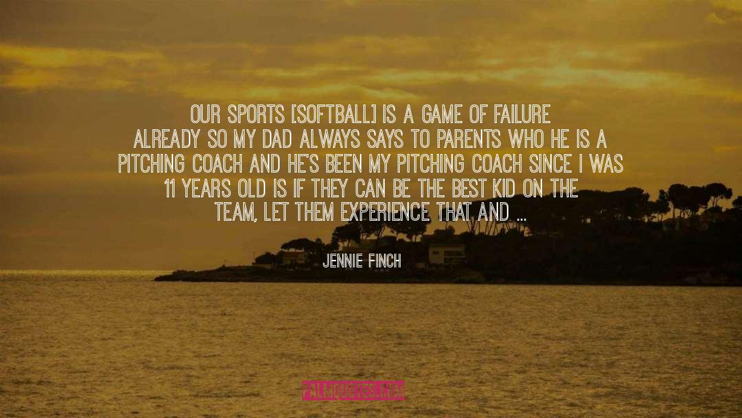 Being The Best quotes by Jennie Finch