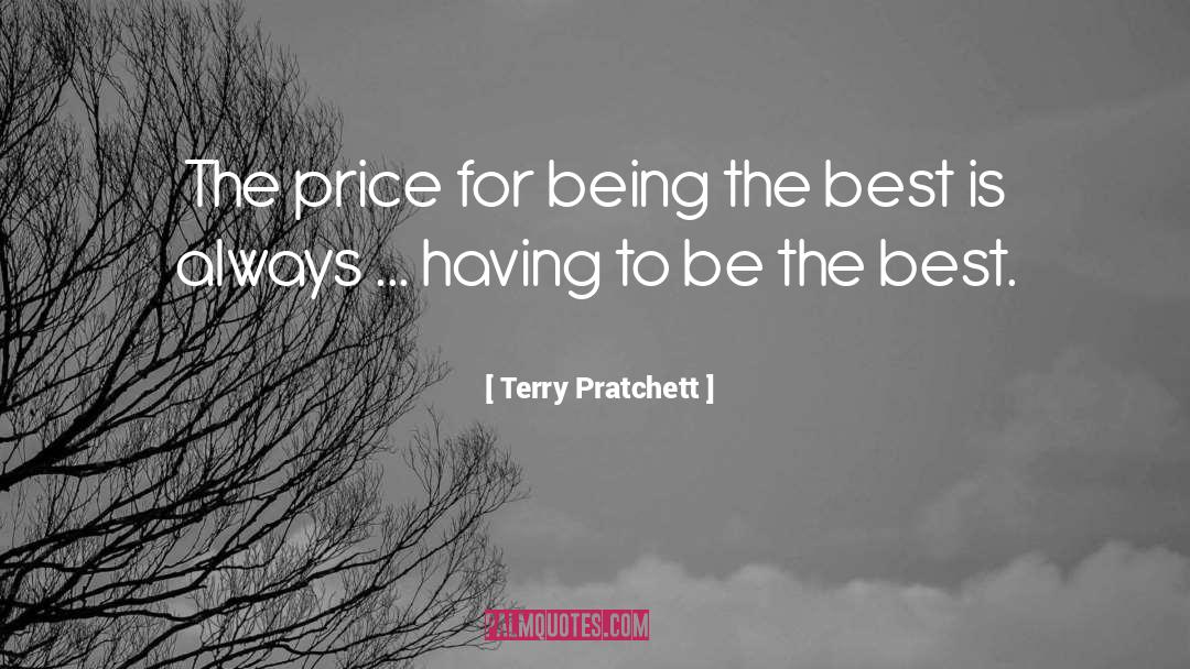 Being The Best quotes by Terry Pratchett