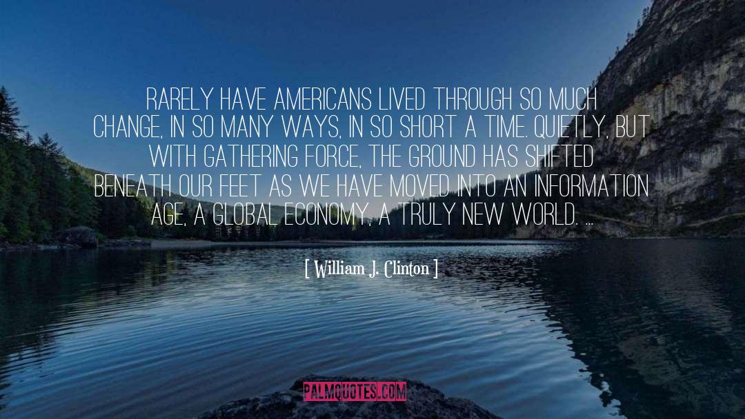 Being The Change In The World quotes by William J. Clinton