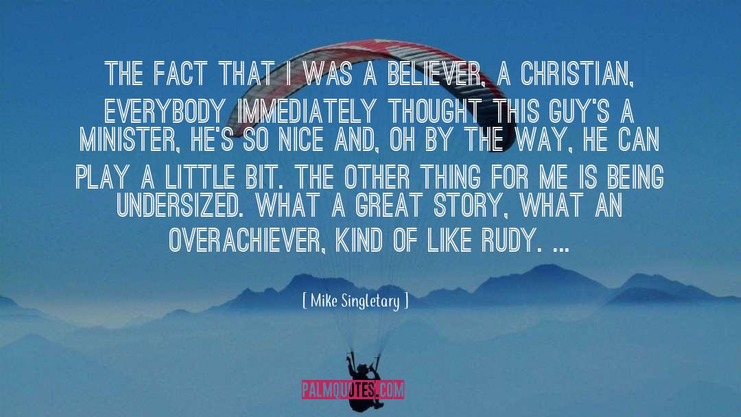 Being The Nice Guy quotes by Mike Singletary