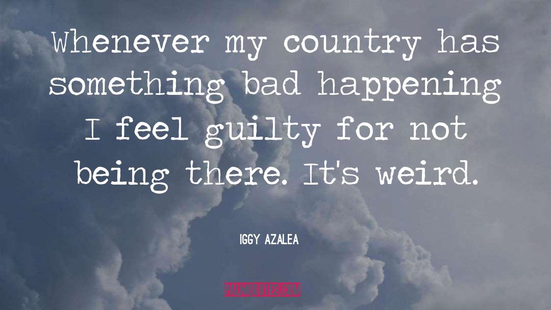 Being There quotes by Iggy Azalea