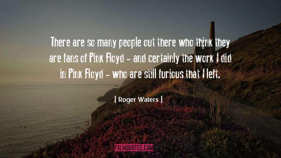 Being Think quotes by Roger Waters