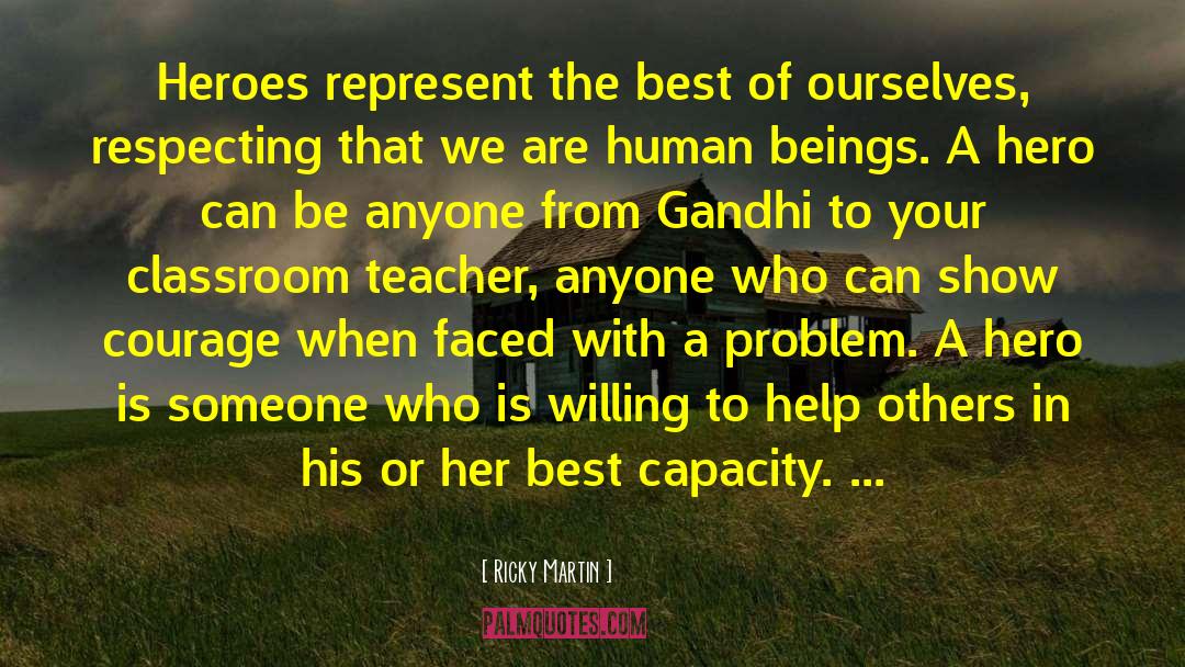 Being Tired Of Helping Others quotes by Ricky Martin