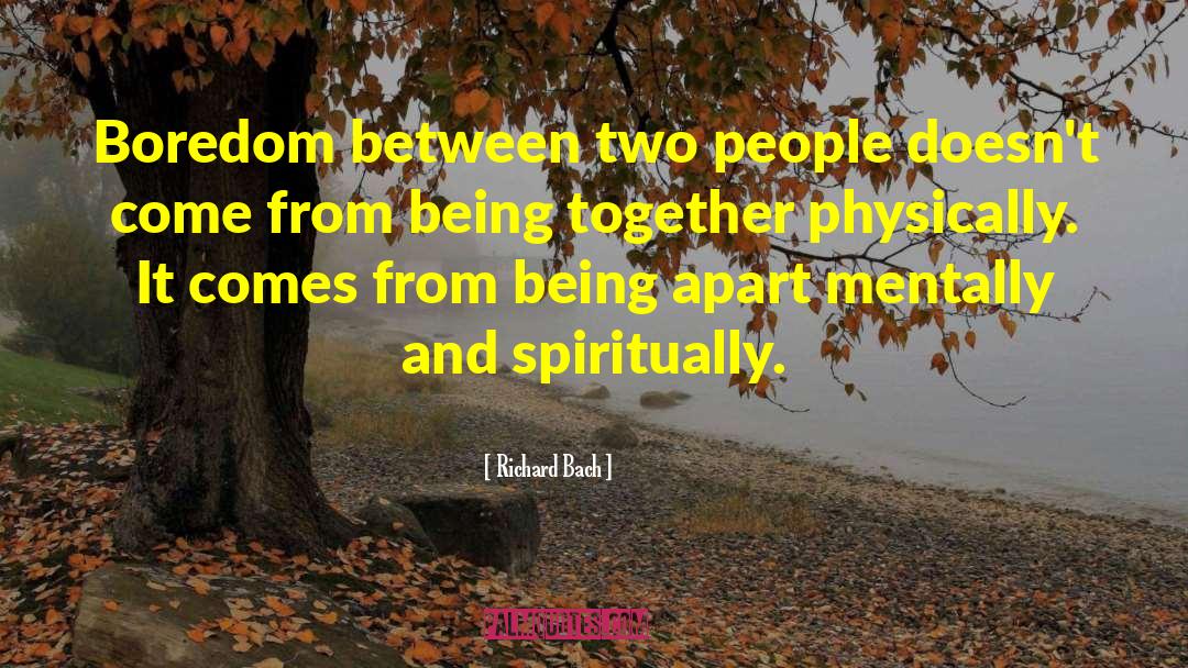 Being Together quotes by Richard Bach