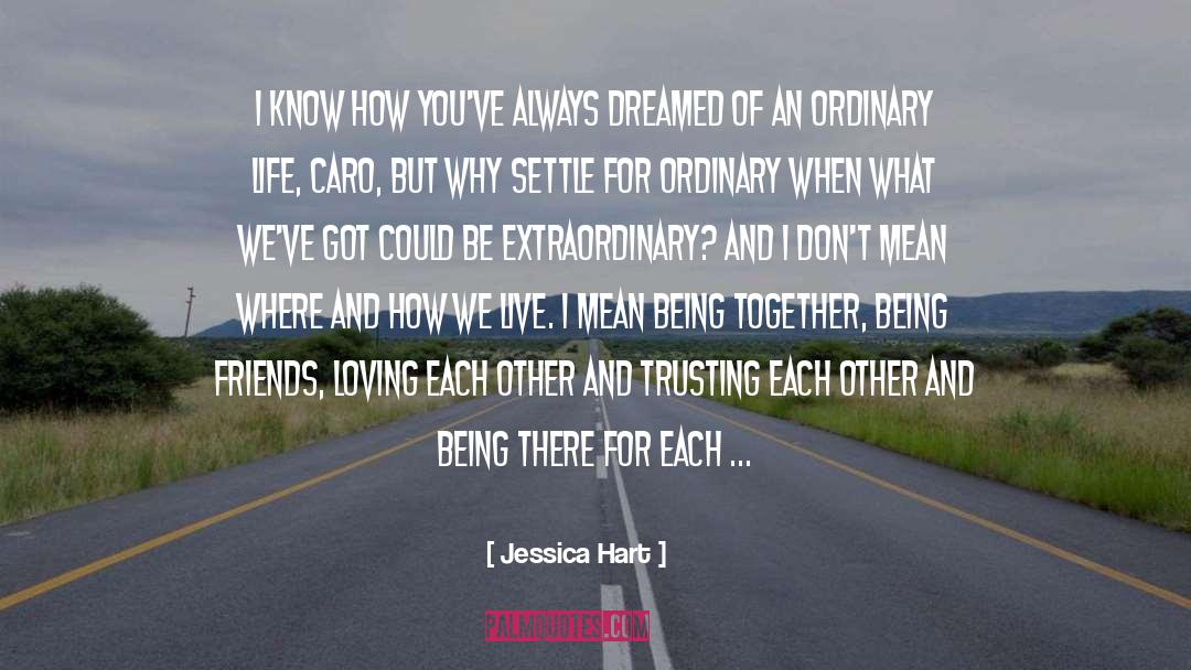 Being Together quotes by Jessica Hart