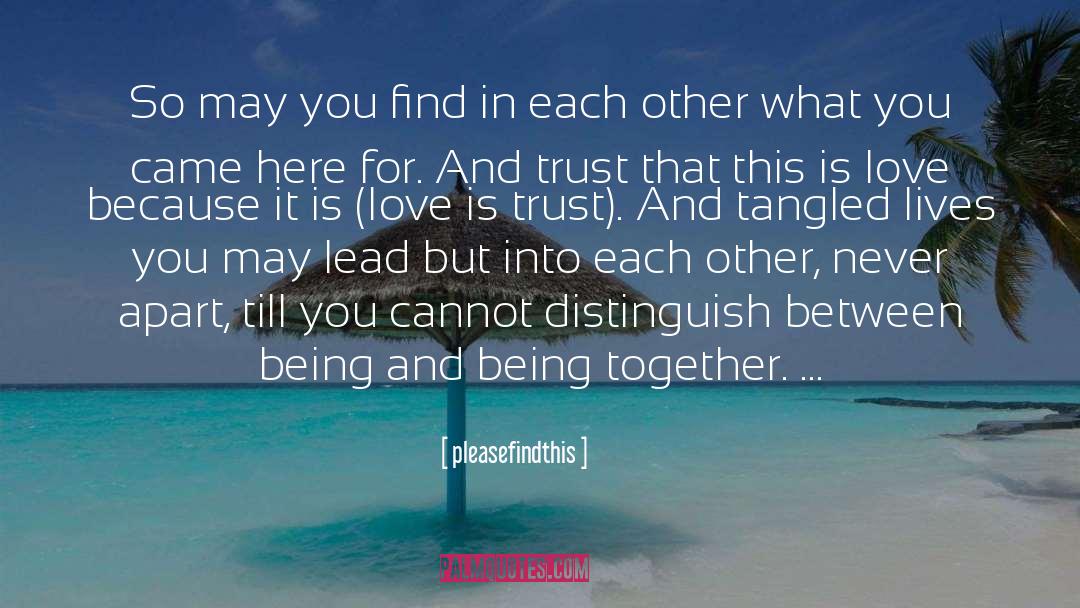 Being Together quotes by Pleasefindthis