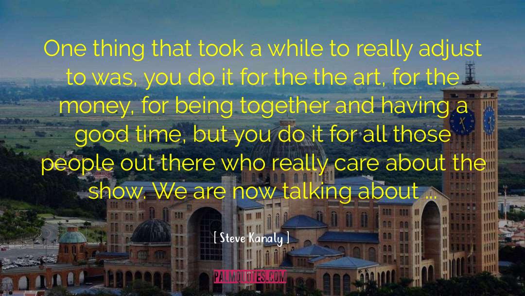 Being Together quotes by Steve Kanaly