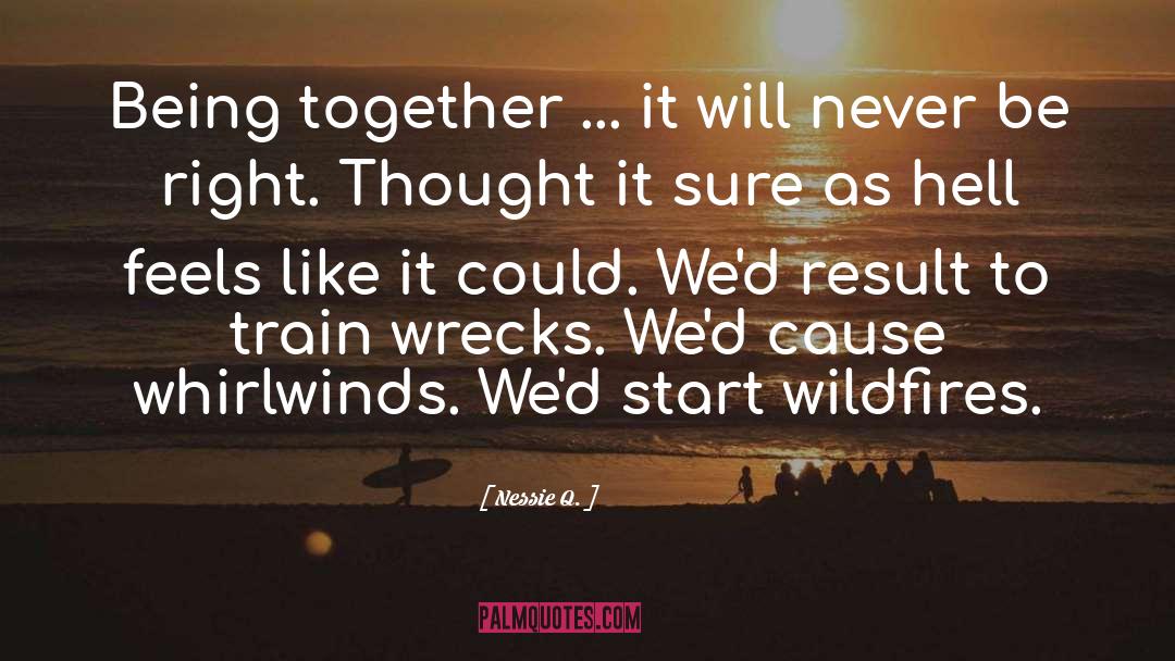 Being Together quotes by Nessie Q.