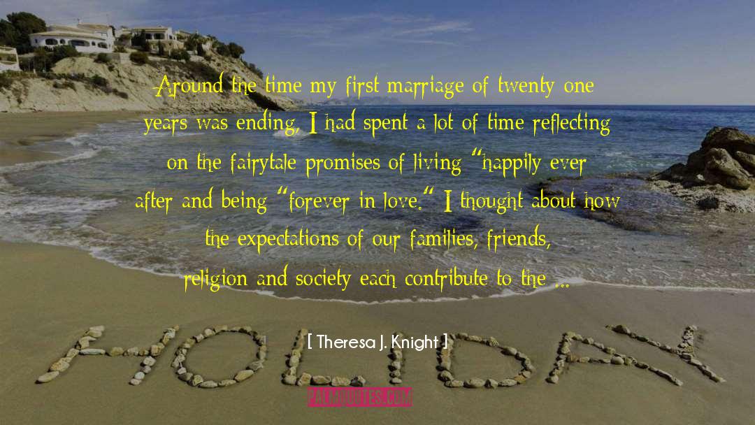 Being Together quotes by Theresa J. Knight