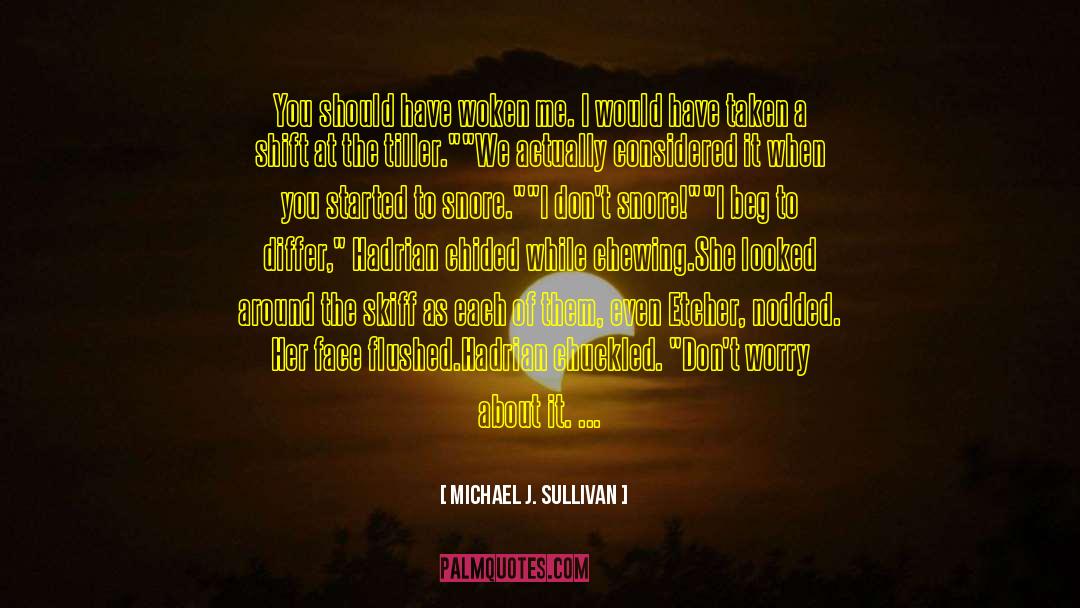 Being Touched quotes by Michael J. Sullivan