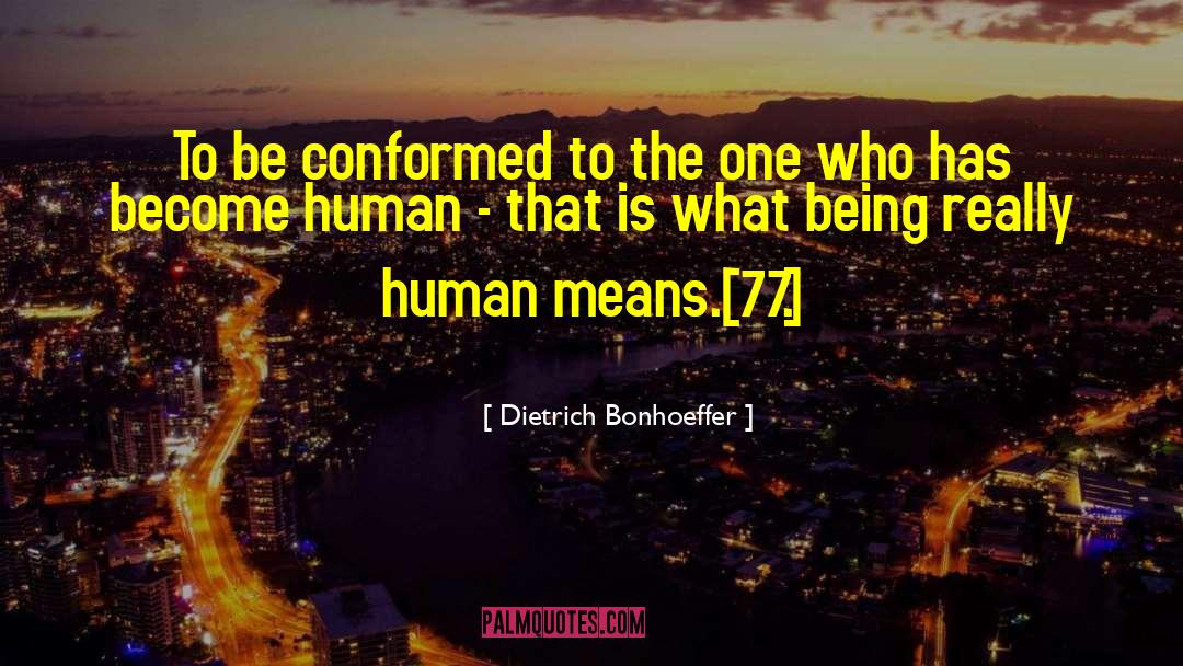 Being Tough quotes by Dietrich Bonhoeffer