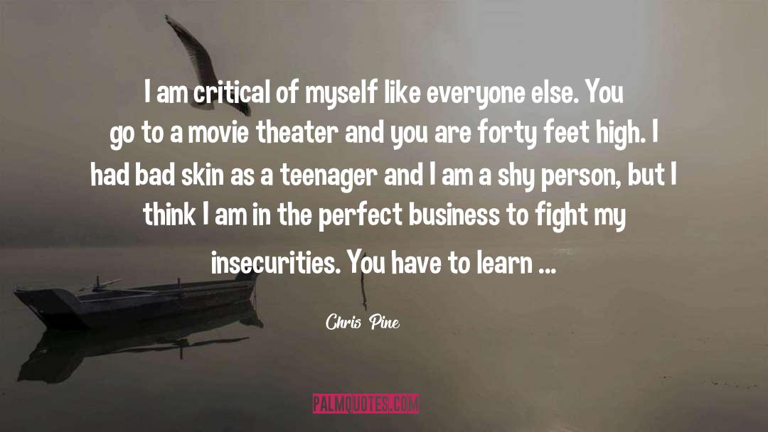 Being Tough quotes by Chris Pine