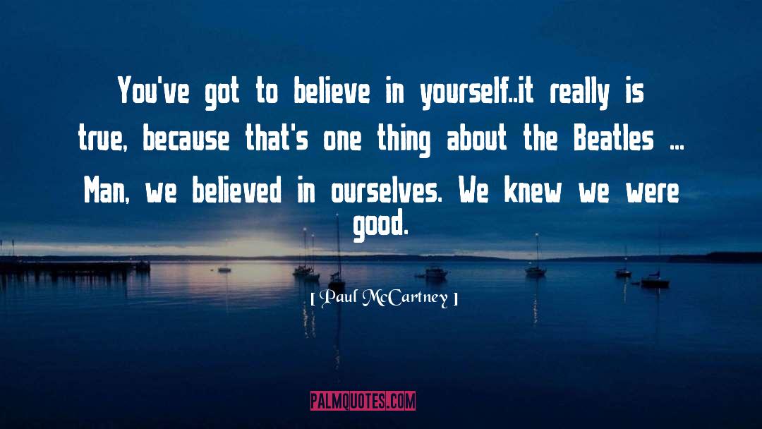 Being True To Yourself quotes by Paul McCartney