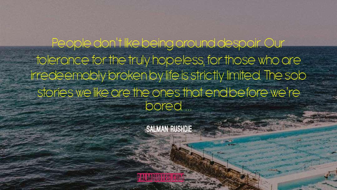 Being Trusted quotes by Salman Rushdie