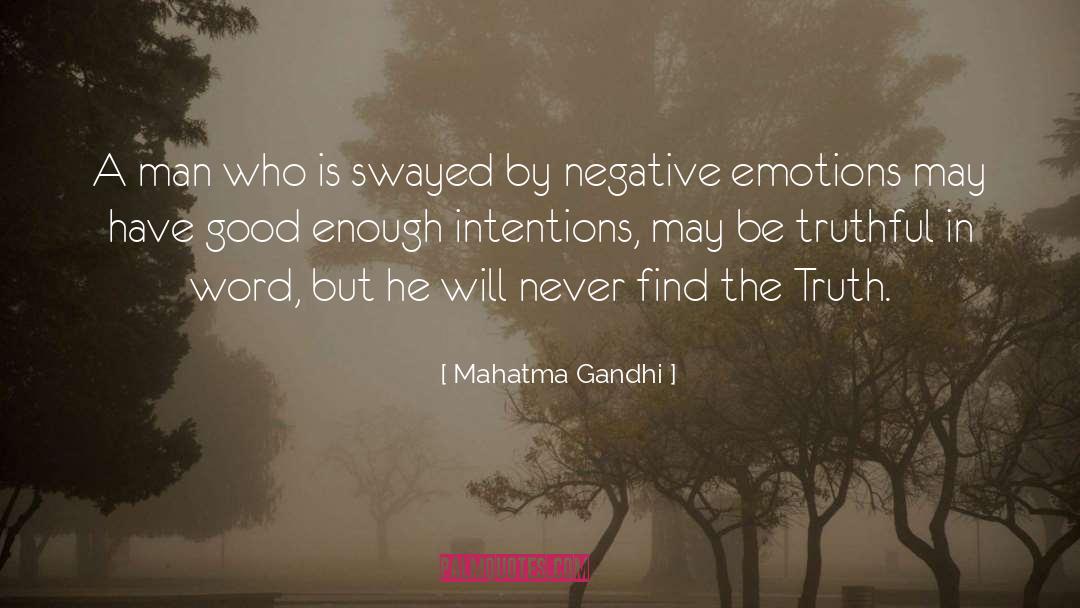 Being Truthful quotes by Mahatma Gandhi