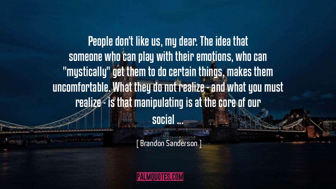 Being Uncomfortable And Growing quotes by Brandon Sanderson
