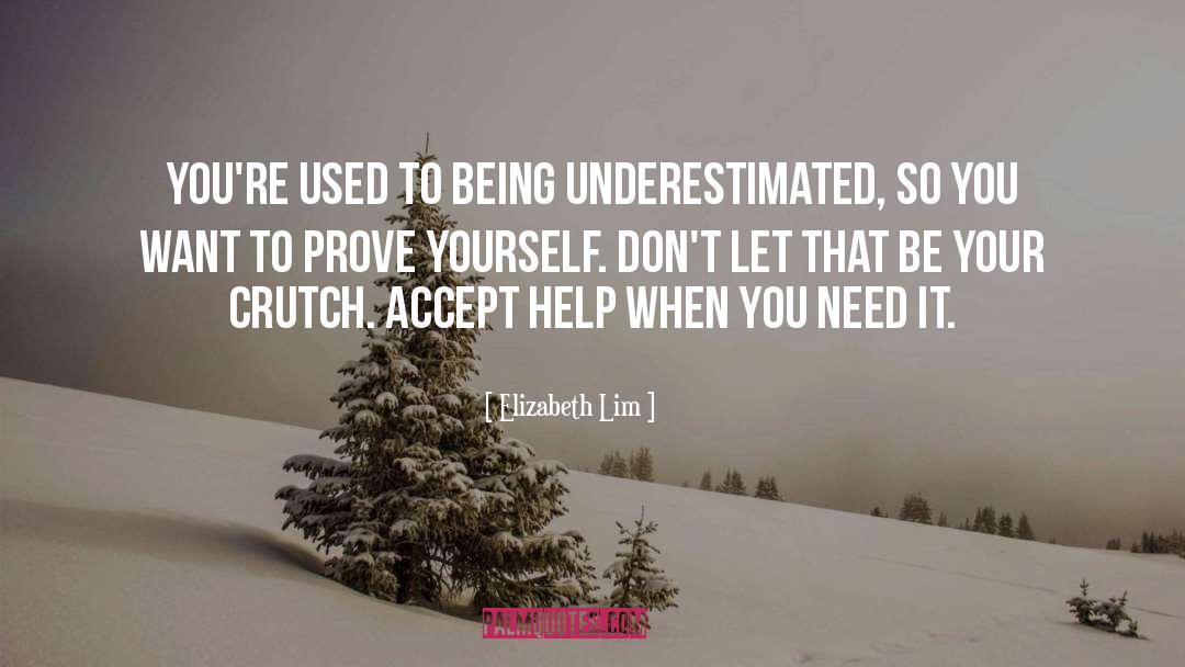 Being Underestimated quotes by Elizabeth Lim