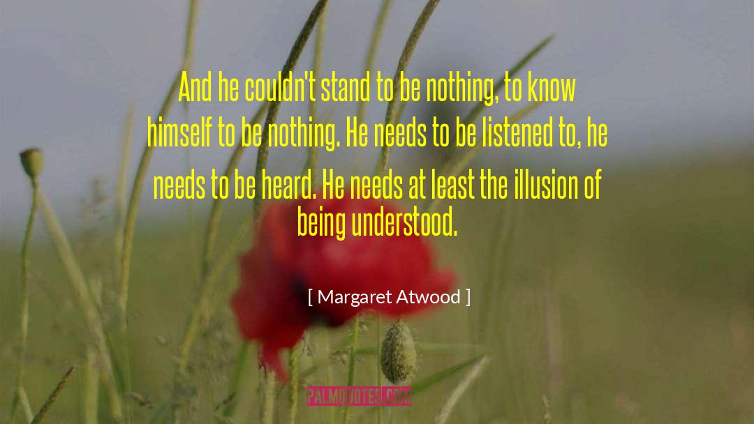 Being Understood quotes by Margaret Atwood