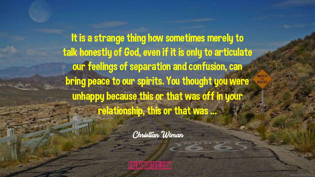 Being Unhappy In Marriage quotes by Christian Wiman