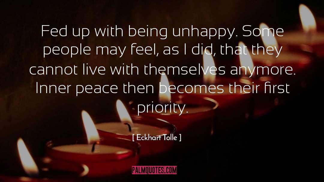 Being Unhappy quotes by Eckhart Tolle