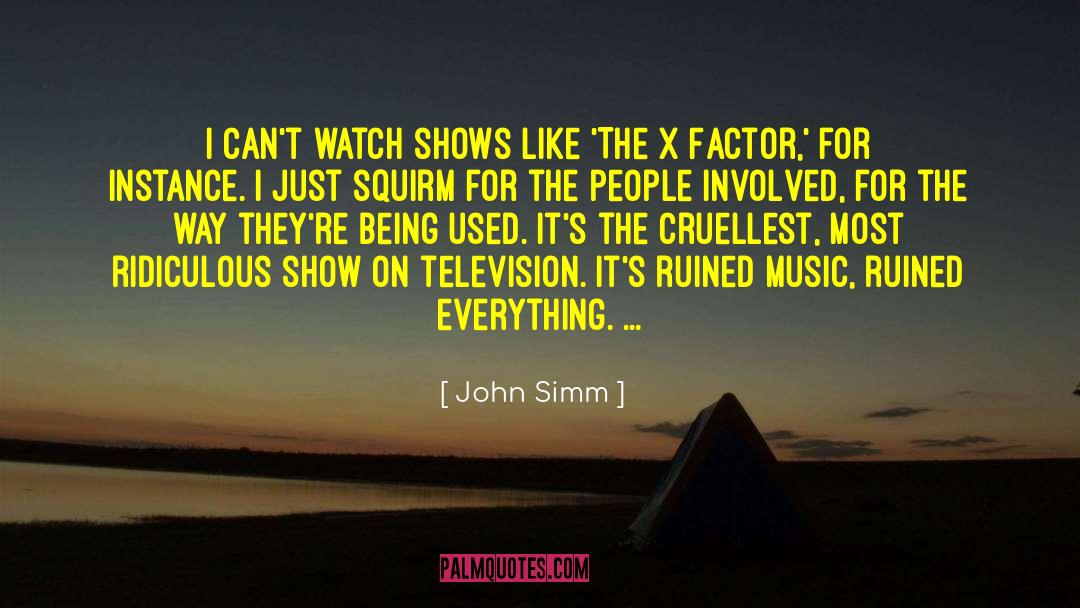 Being Used quotes by John Simm