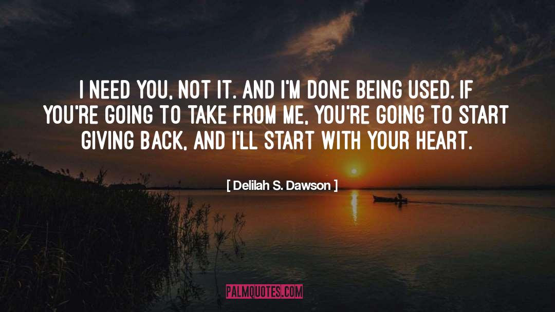 Being Used quotes by Delilah S. Dawson