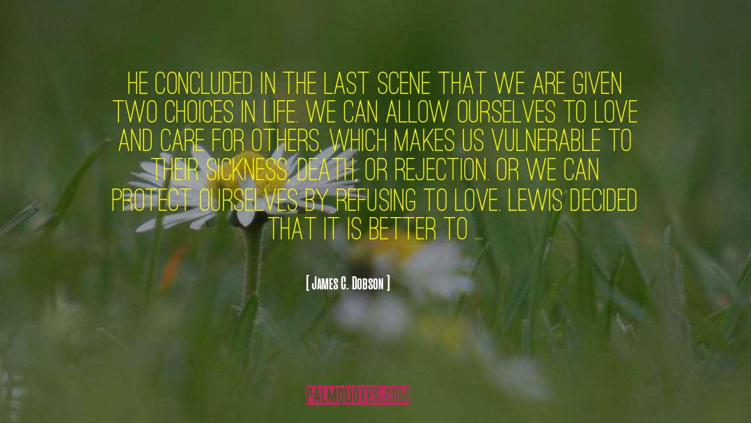 Being Vulnerable In Love quotes by James C. Dobson