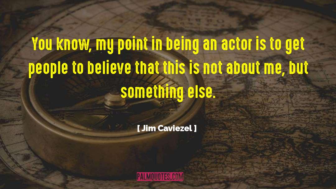 Being Whole quotes by Jim Caviezel