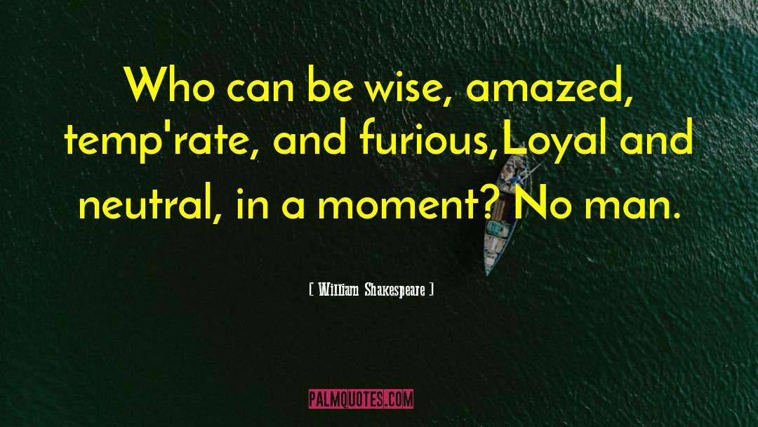 Being Wise quotes by William Shakespeare