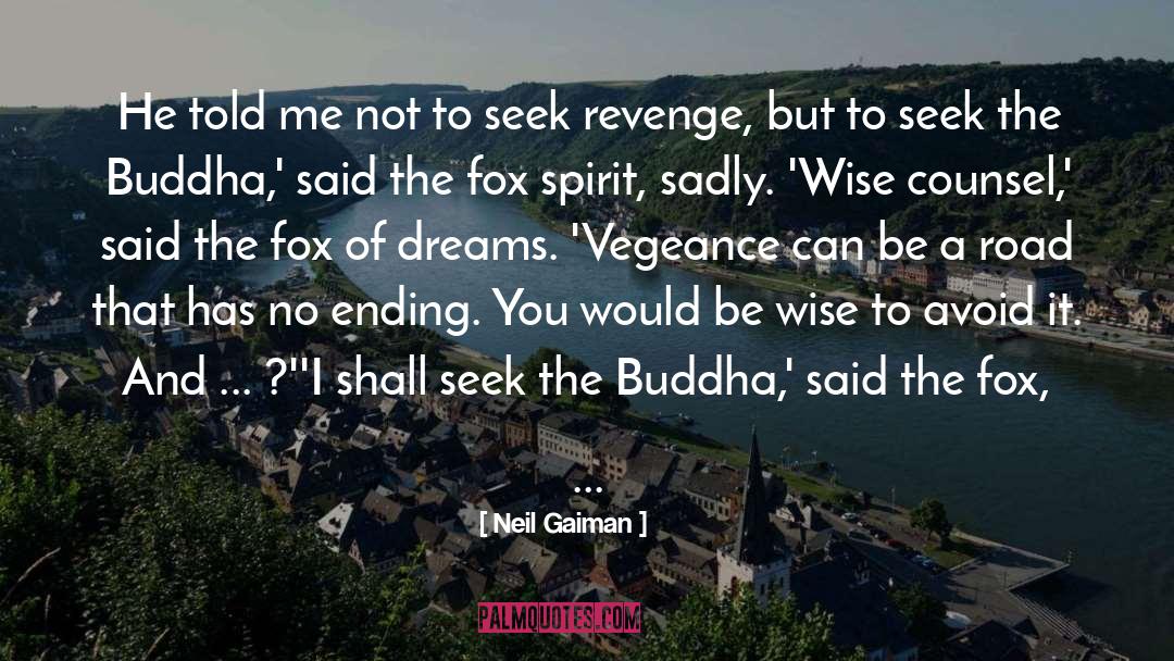 Being Wise quotes by Neil Gaiman