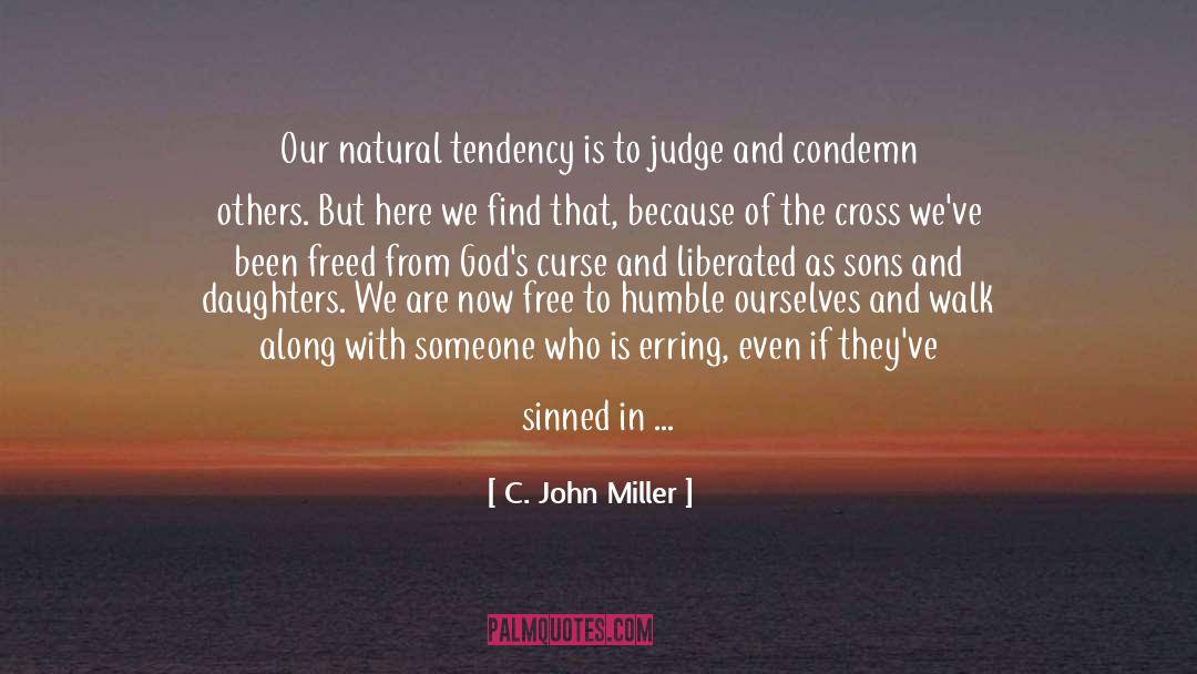 Being With Someone quotes by C. John Miller