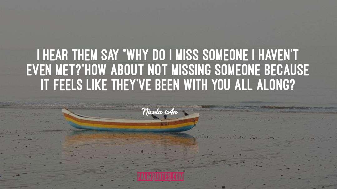 Being With Someone quotes by Nicola An