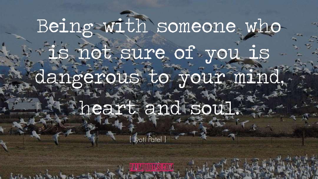 Being With Someone quotes by Jyoti Patel