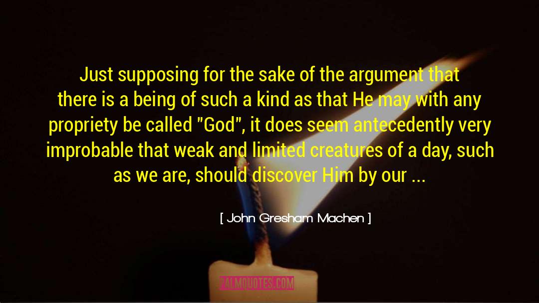 Being With Someone quotes by John Gresham Machen